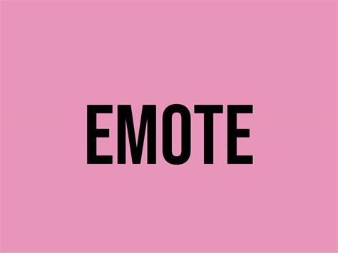 emoted meaning slang|Emote Definition & Meaning .